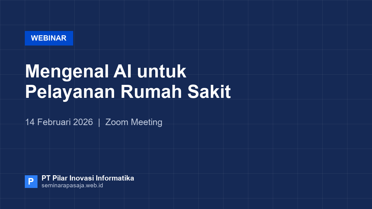 Webinar: Mengenal AI untuk Pelayanan Rumah Sakit