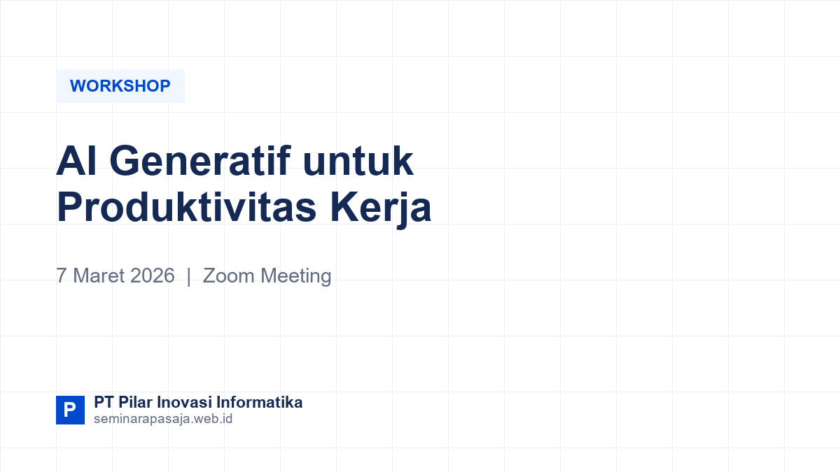 Workshop AI Generatif untuk Produktivitas Kerja: ChatGPT, Copilot & Gemini